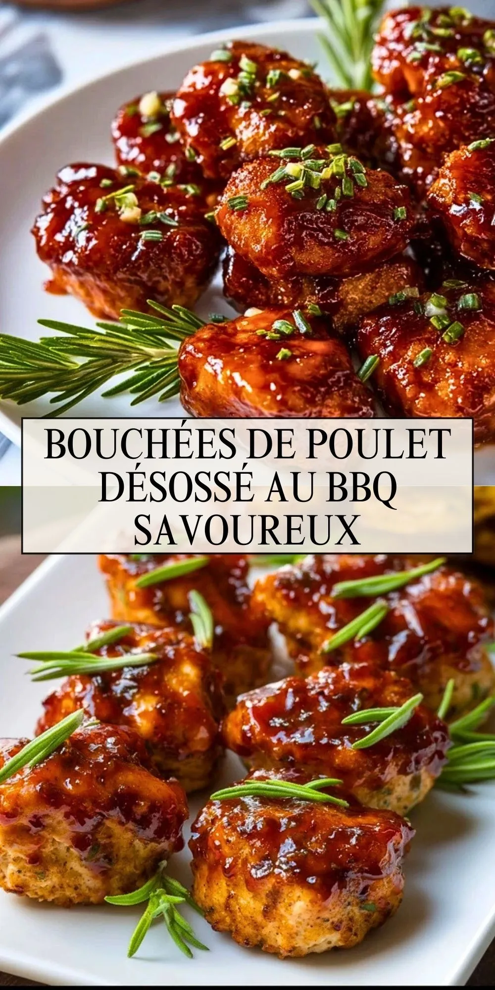 Bouchées de poulet désossé au BBQ savoureux - Pin 1