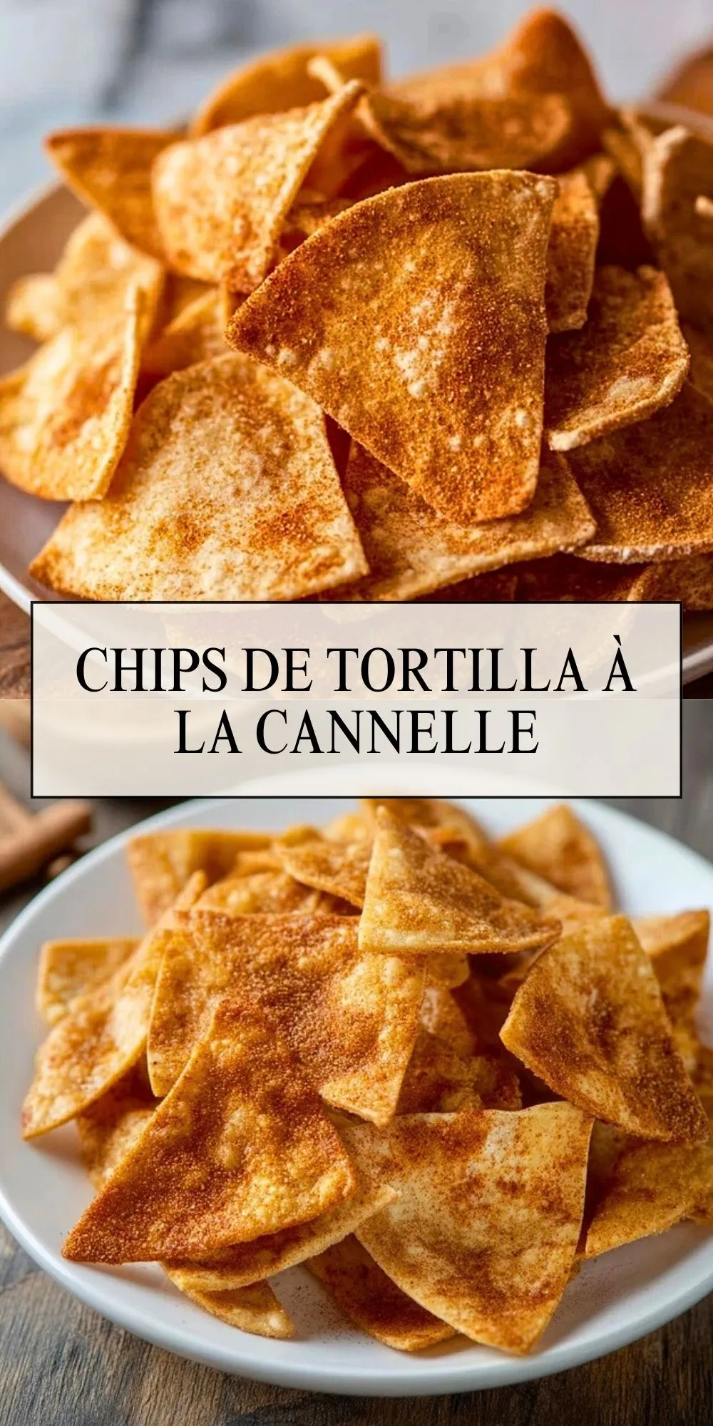 Chips de tortilla à la cannelle Pin 1