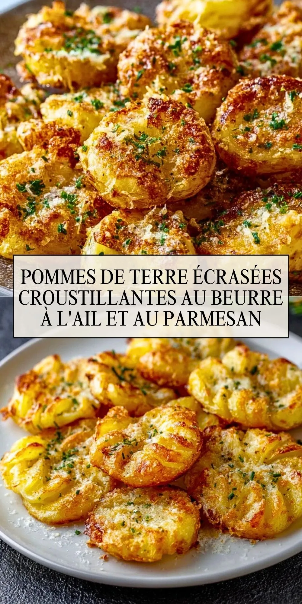 Pommes de terre écrasées croustillantes au beurre à l'ail et au parmesan - Pin 1