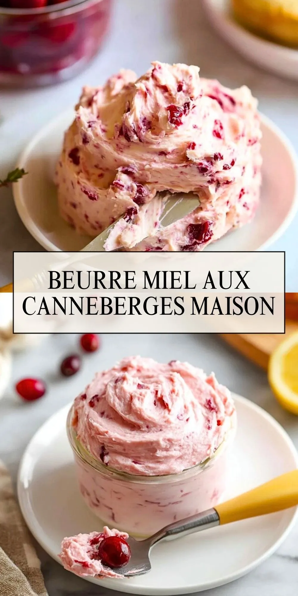 Beurre Miel Aux Canneberges Maison - Pin 1