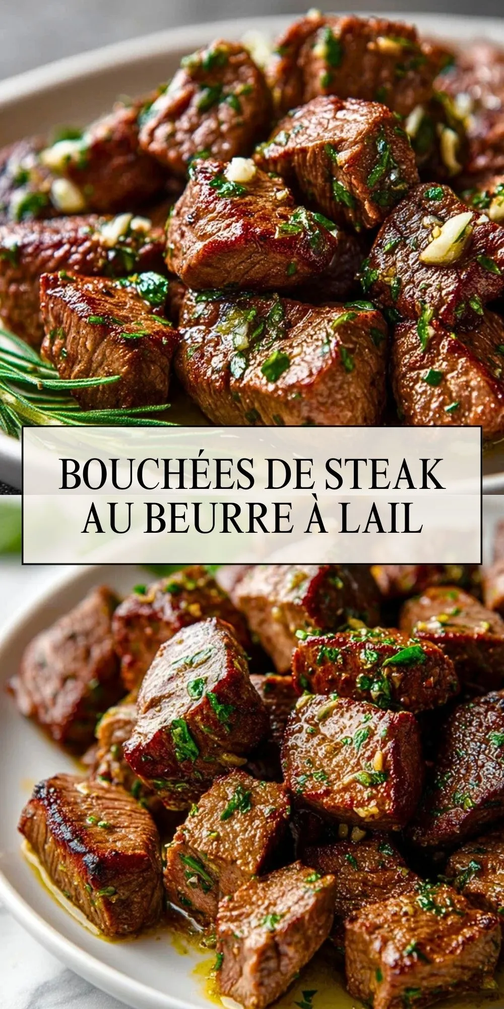 Bouchées De Steak Au Beurre À LAil - Pin 1