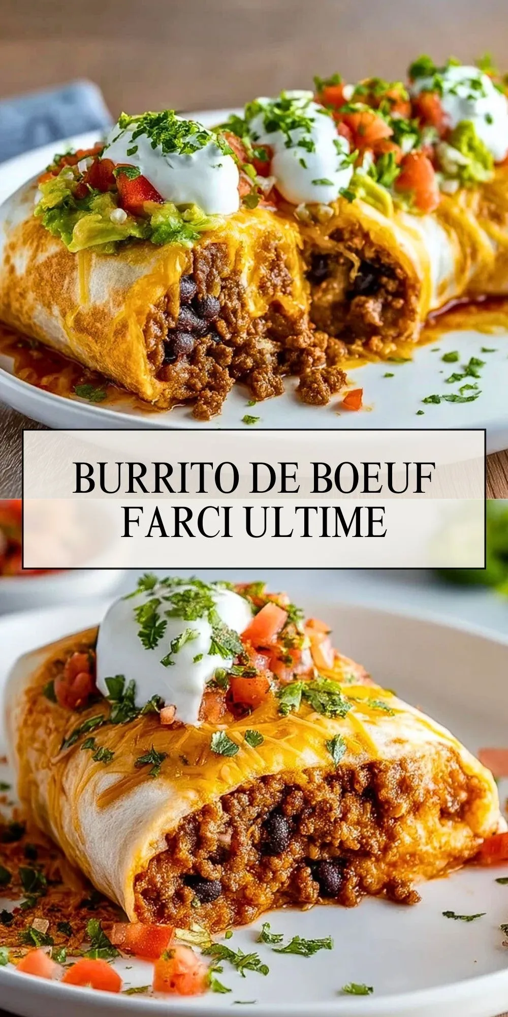 Burrito De Boeuf Farci Ultime - Pin 1