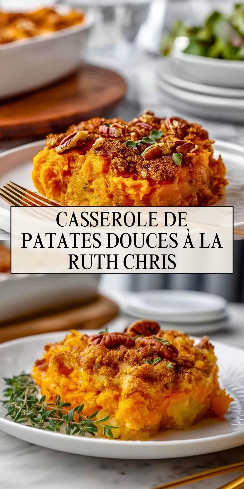 Casserole De Patates Douces À La Ruth Chris - Pin 1