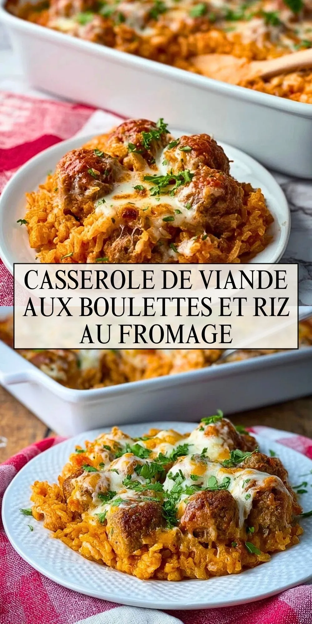 Casserole De Viande Aux Boulettes Et Riz Au Fromage - Pin 1