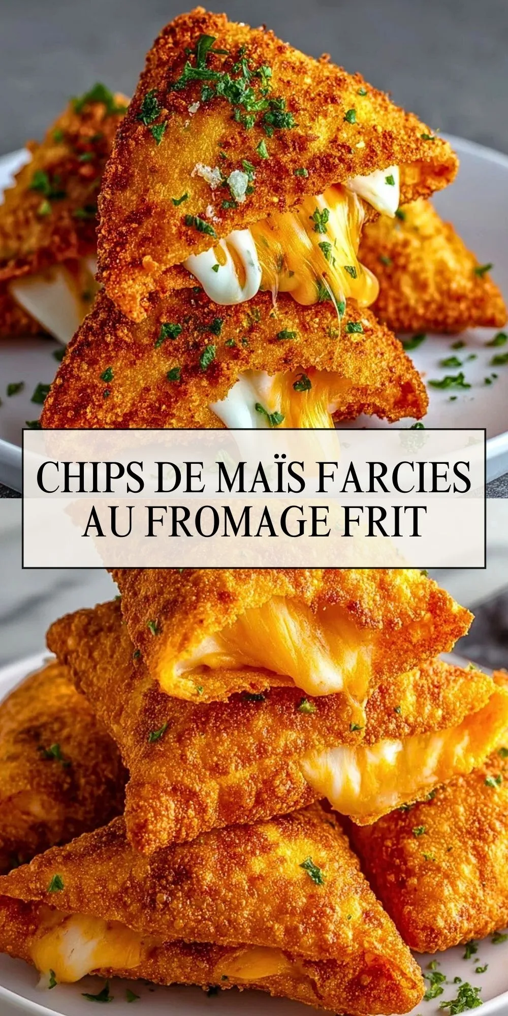 Chips De Maïs Farcies Au Fromage Frit - Pin 1