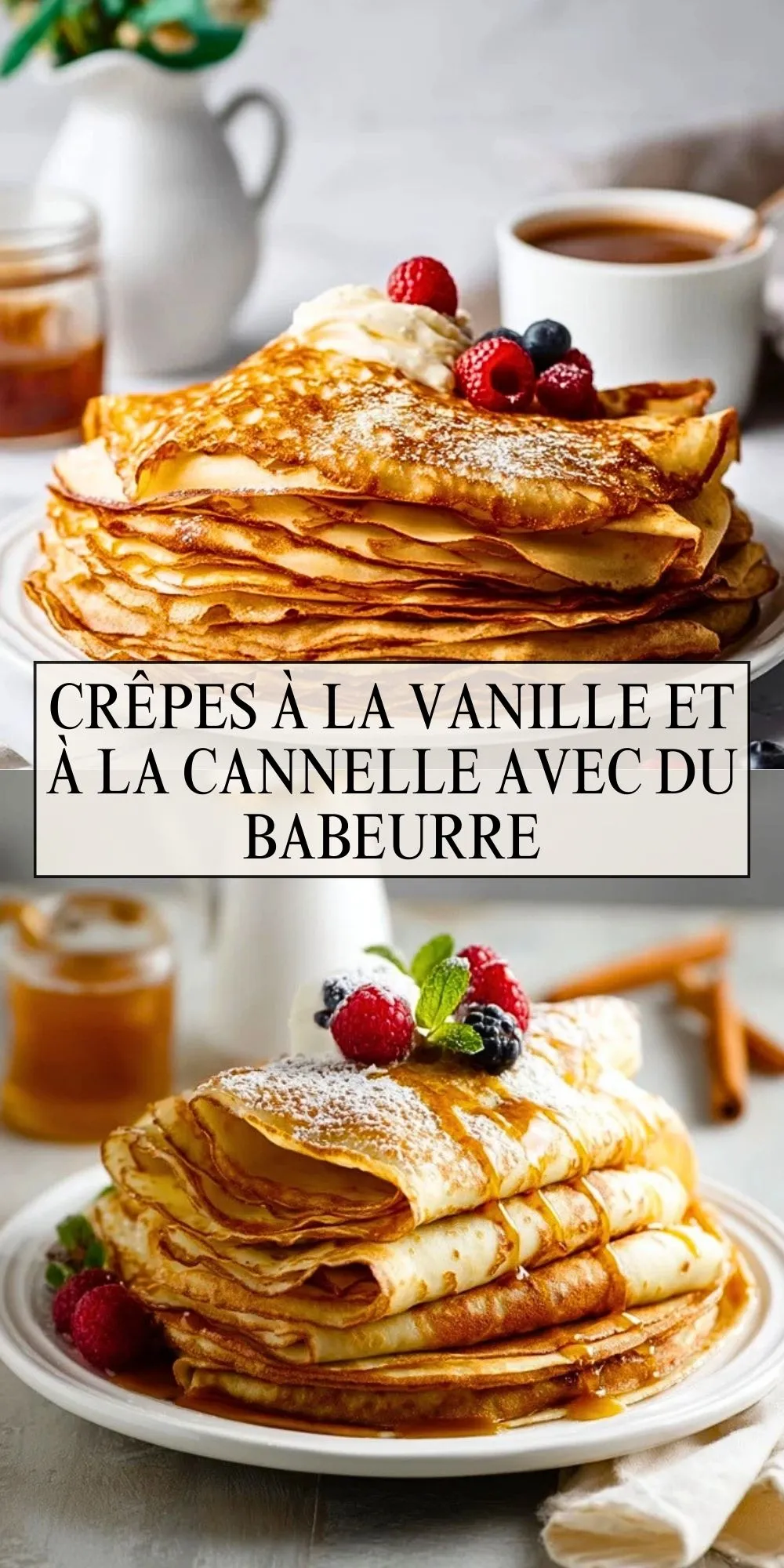 Crêpes à la vanille et à la cannelle avec du babeurre - Pin 1