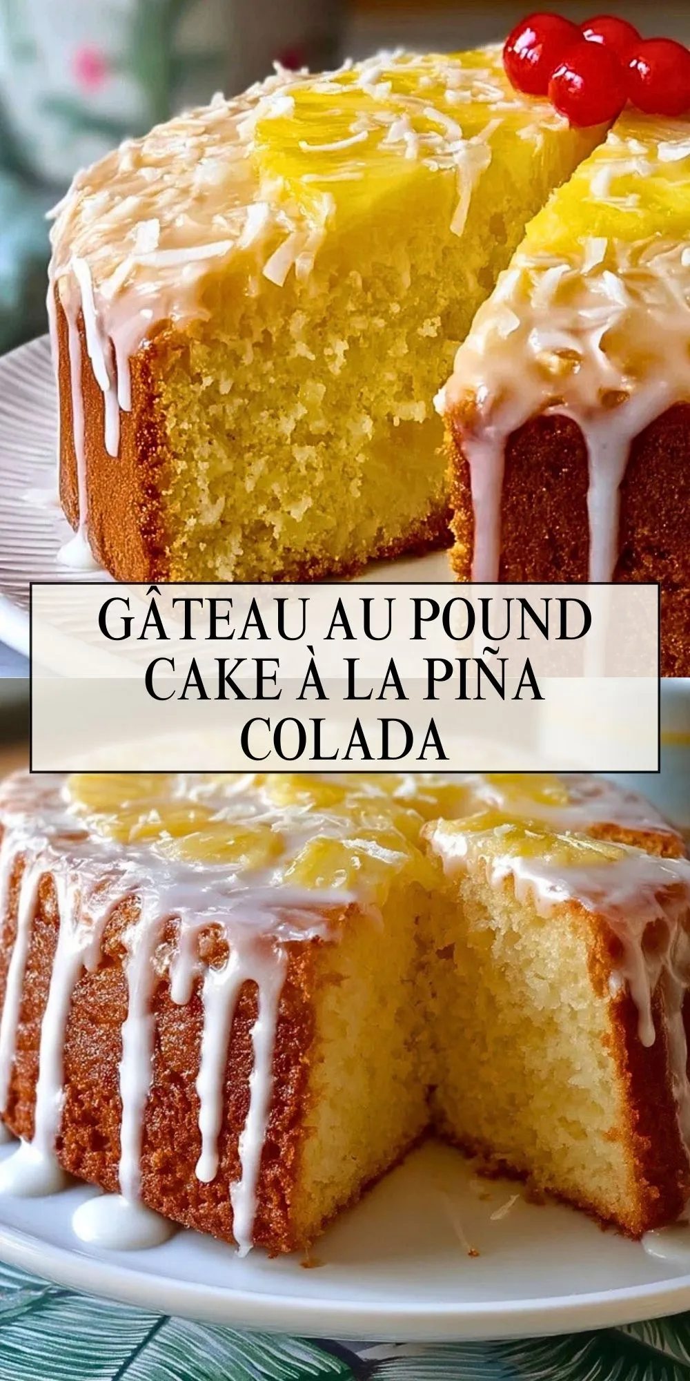 Gâteau Au Pound Cake À La Piña Colada - Pin 1