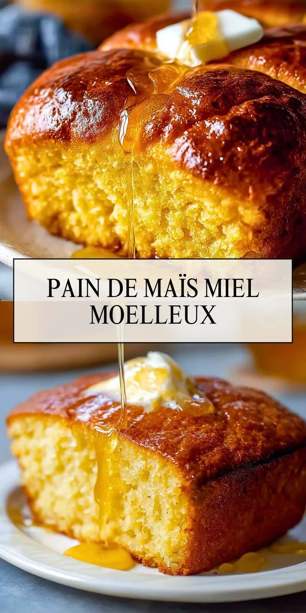 Pain De Maïs Miel Moelleux - Pin 1