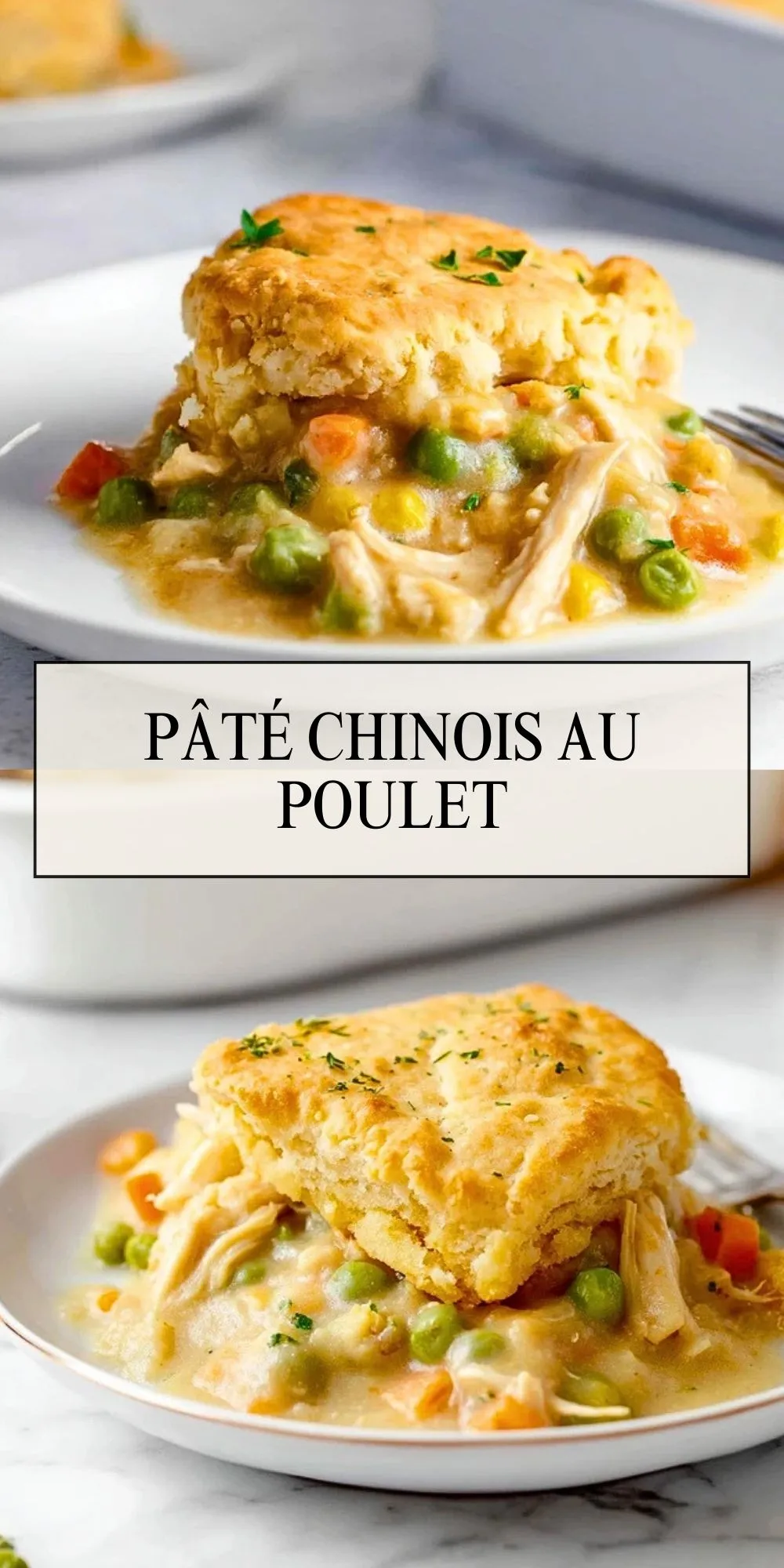 Pâté Chinois au Poulet - Pin 1