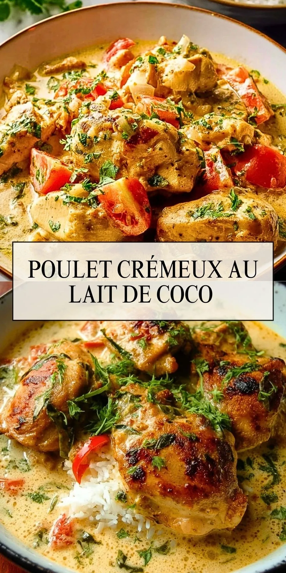 Poulet Crémeux au Lait de Coco - Pin 1