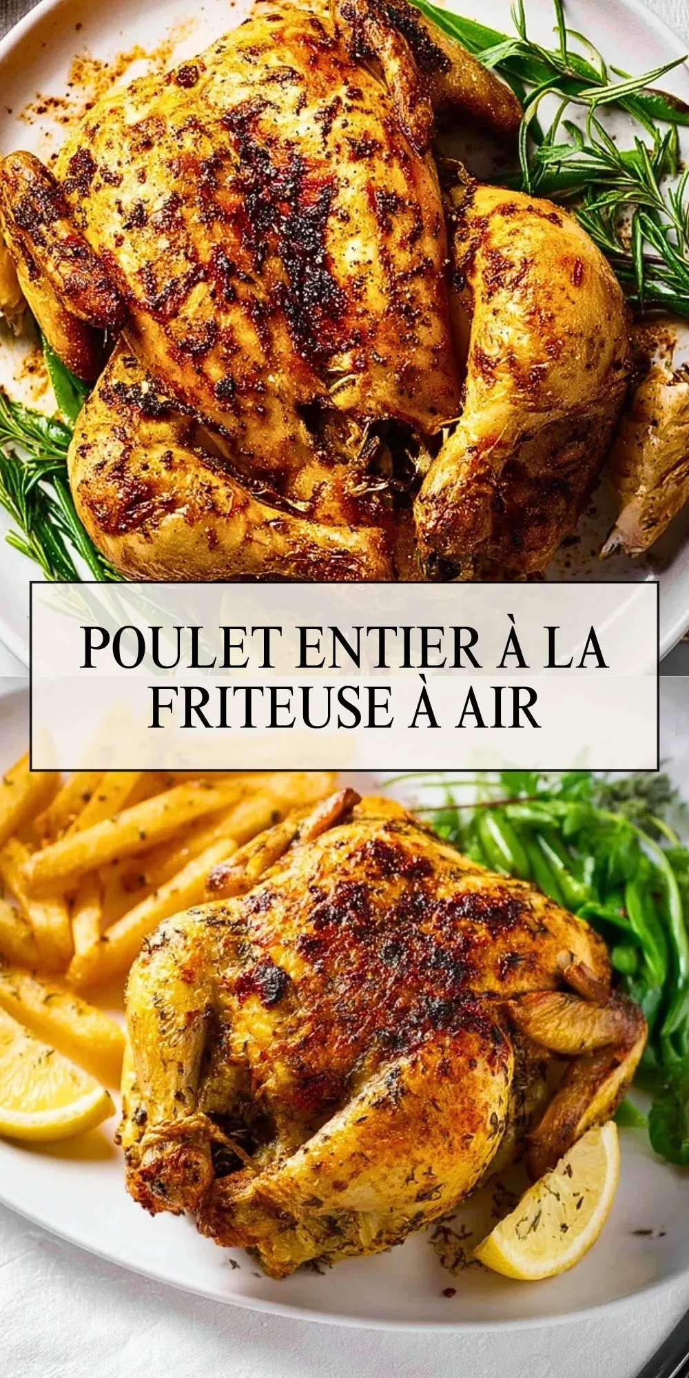Poulet Entier à la Friteuse à Air - Pin 1
