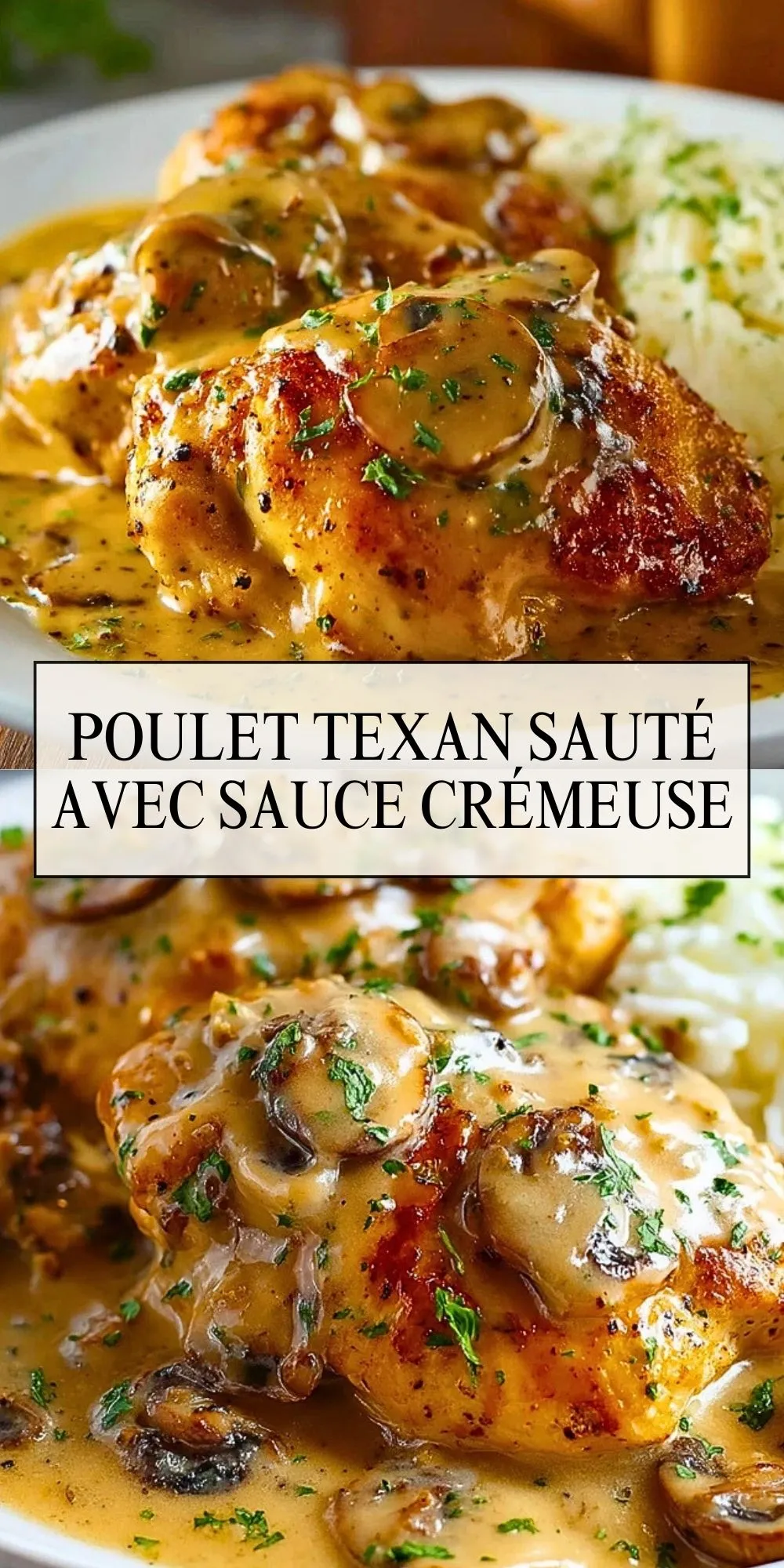 Poulet Texan Sauté Avec Sauce Crémeuse - Pin 1
