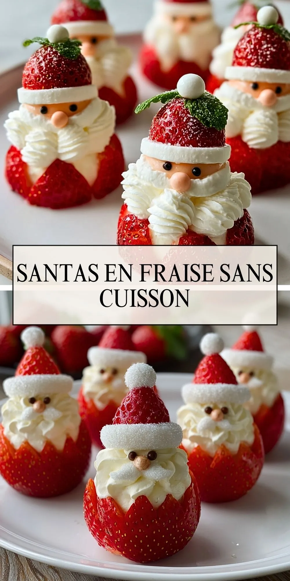 Santas En Fraise Sans Cuisson- Pin 1