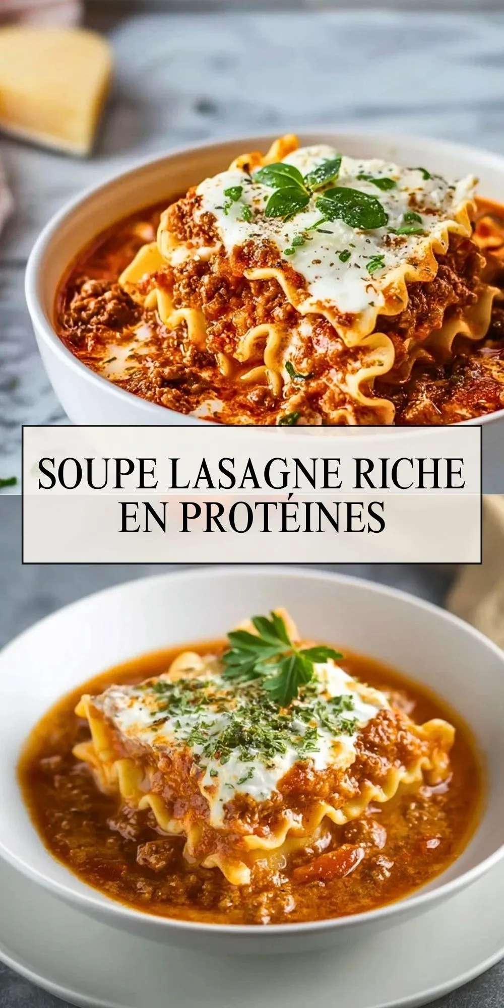 Soupe Lasagne Riche En Protéines - Pin 1