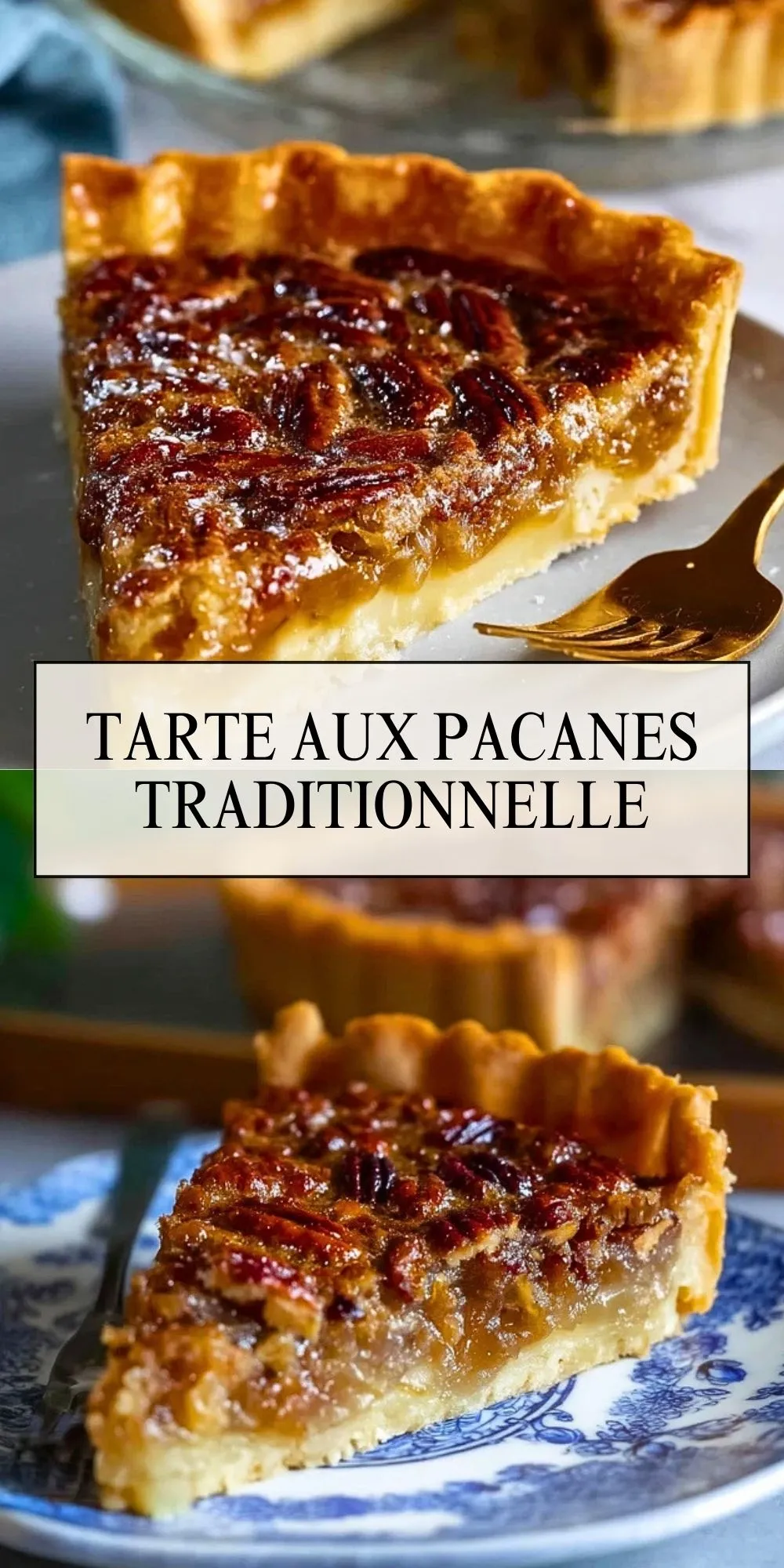 Tarte Aux Pacanes Traditionnelle - Pin 1