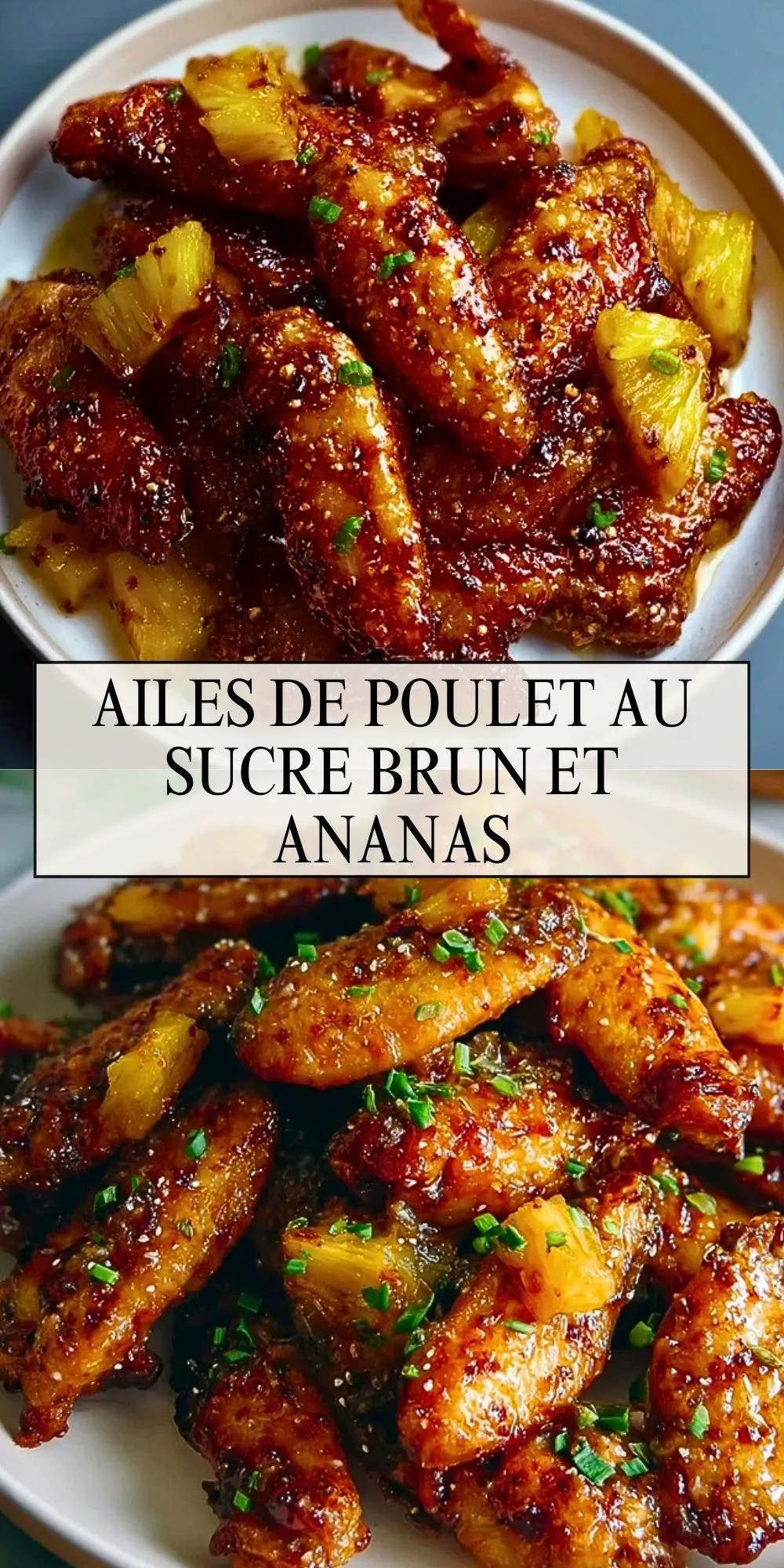 Ailes De Poulet Au Sucre Brun Et Ananas