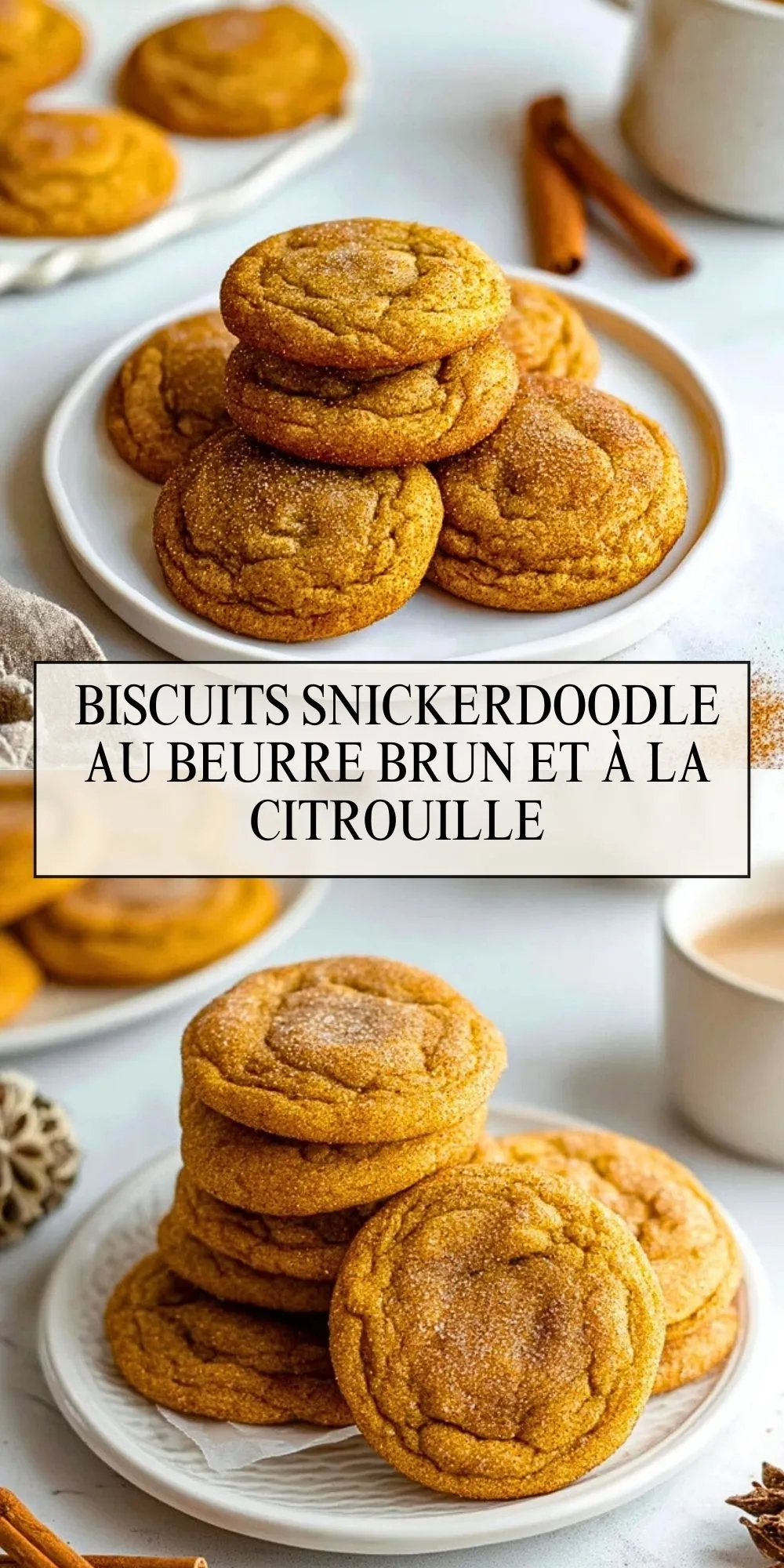 Biscuits Snickerdoodle Au Beurre Brun Et À La Citrouille - Pin 1