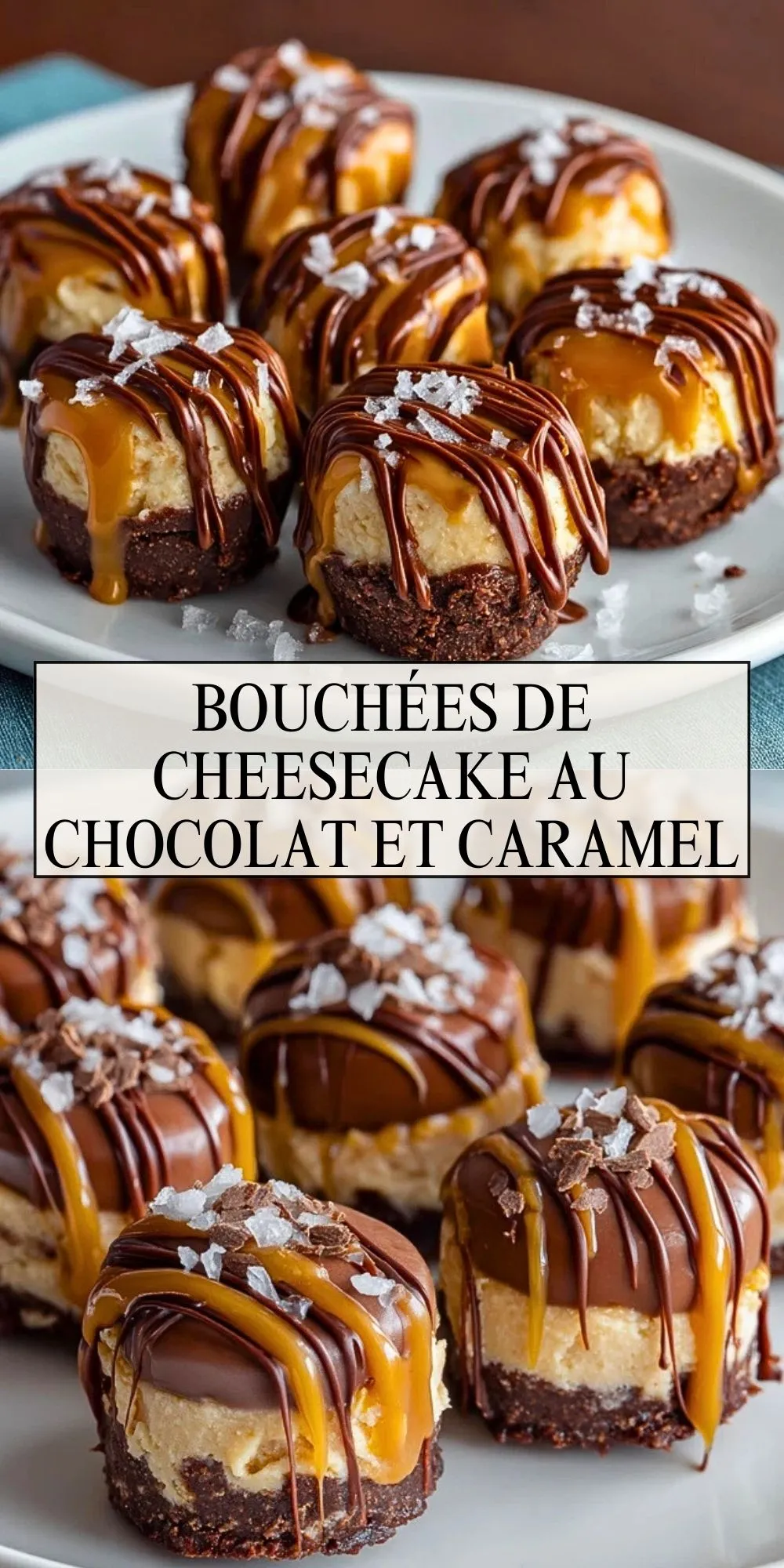 Bouchées De Cheesecake Au Chocolat Et Caramel - Pin 1