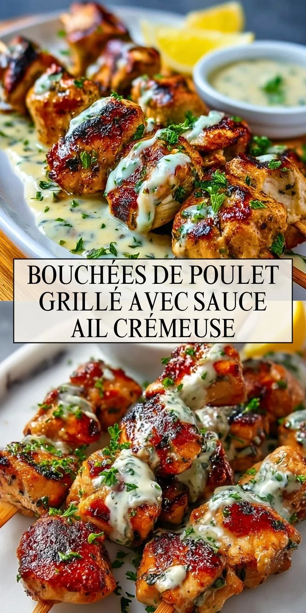 Bouchées De Poulet Grillé Avec Sauce Ail Crémeuse - Pin 1