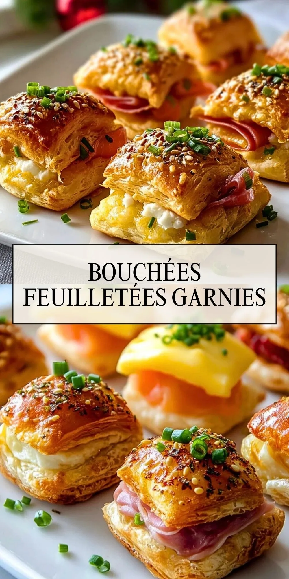Bouchées Feuilletées Garnies- Pin 1