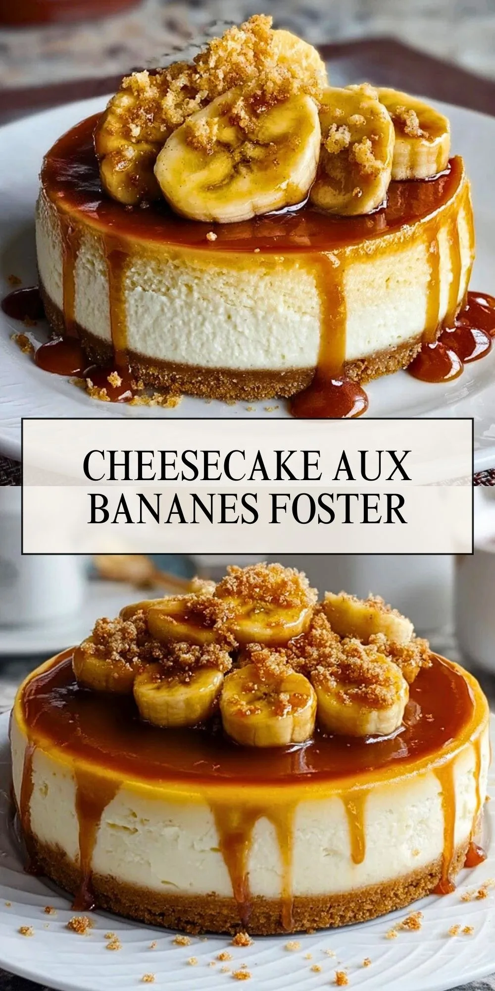 Cheesecake Aux Bananes Foster - Pin 1