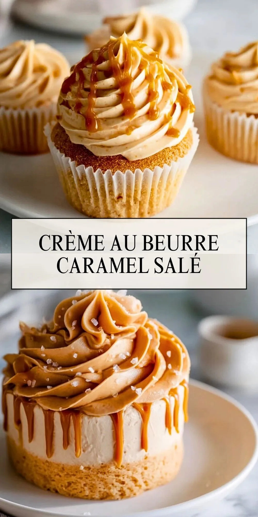 Crème Au Beurre Caramel Salé