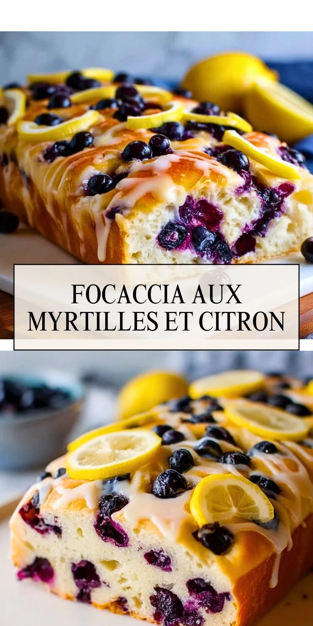 Focaccia Aux Myrtilles Et Citron - Pin 1