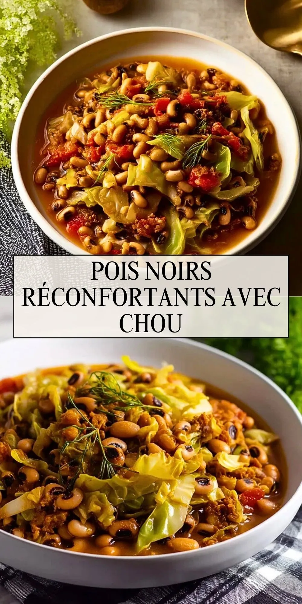 Pois Noirs Réconfortants Avec Chou - Pin 1