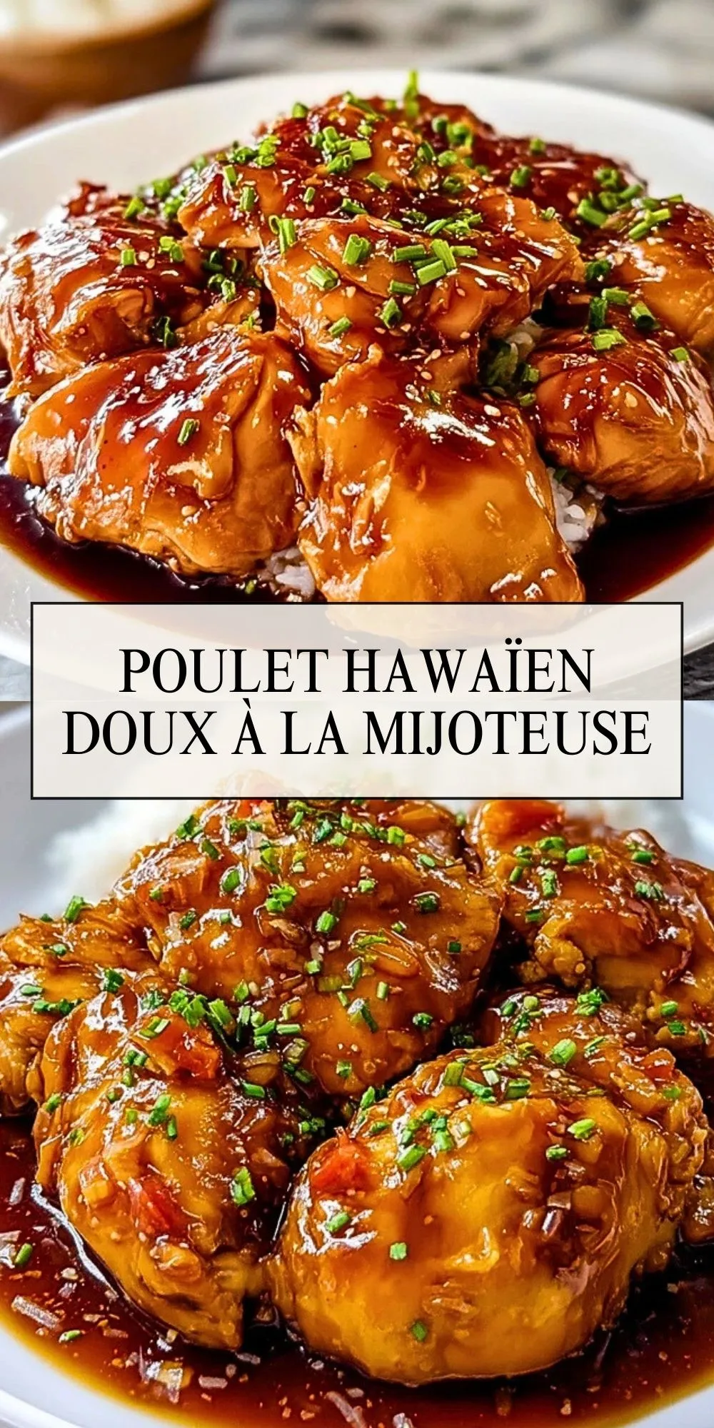 Poulet Hawaïen Doux à la Mijoteuse - Pin 1