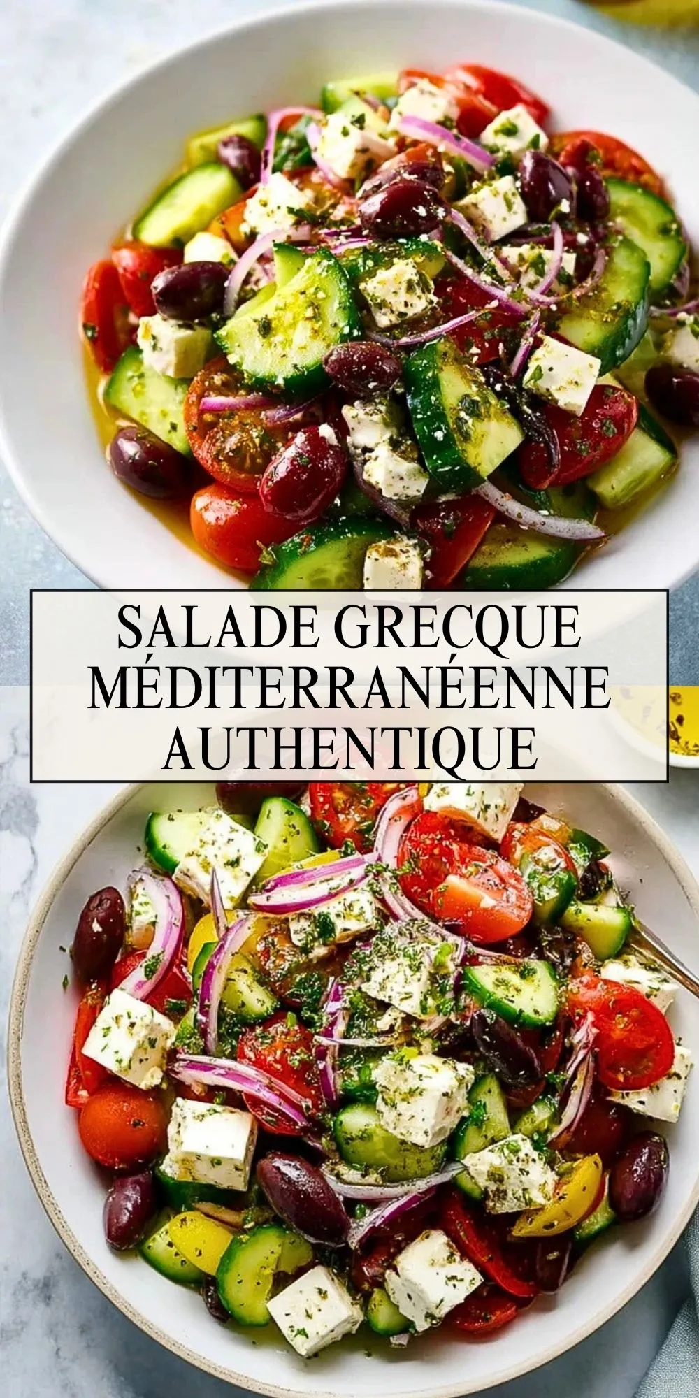Salade Grecque Méditerranéenne Authentique - Pin 1