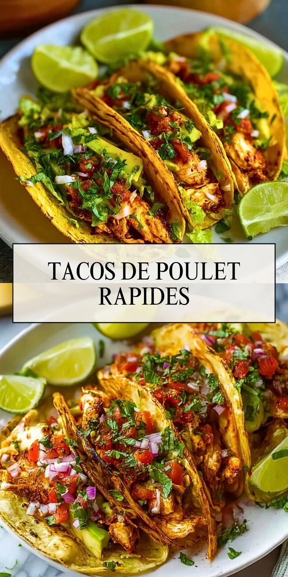 Tacos De Poulet Rapides