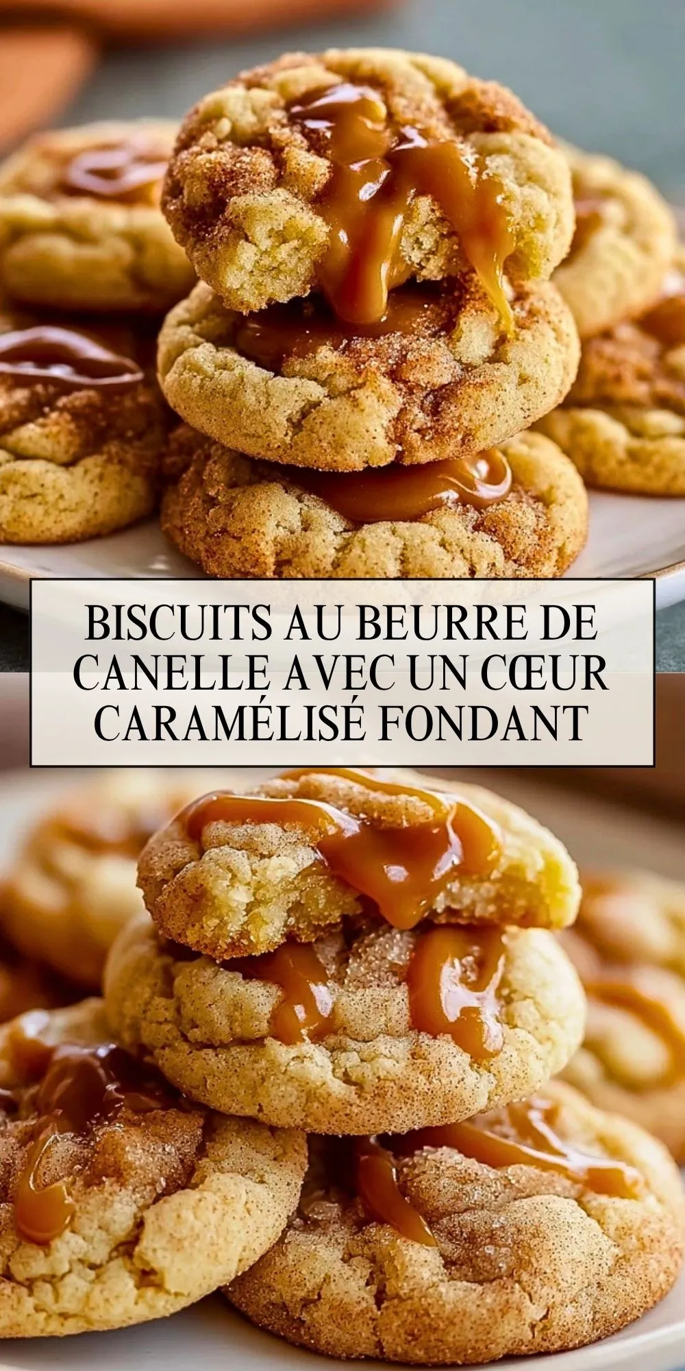 Biscuits Au Beurre De Canelle Avec Un Cœur Caramélisé Fondant - Pin 1