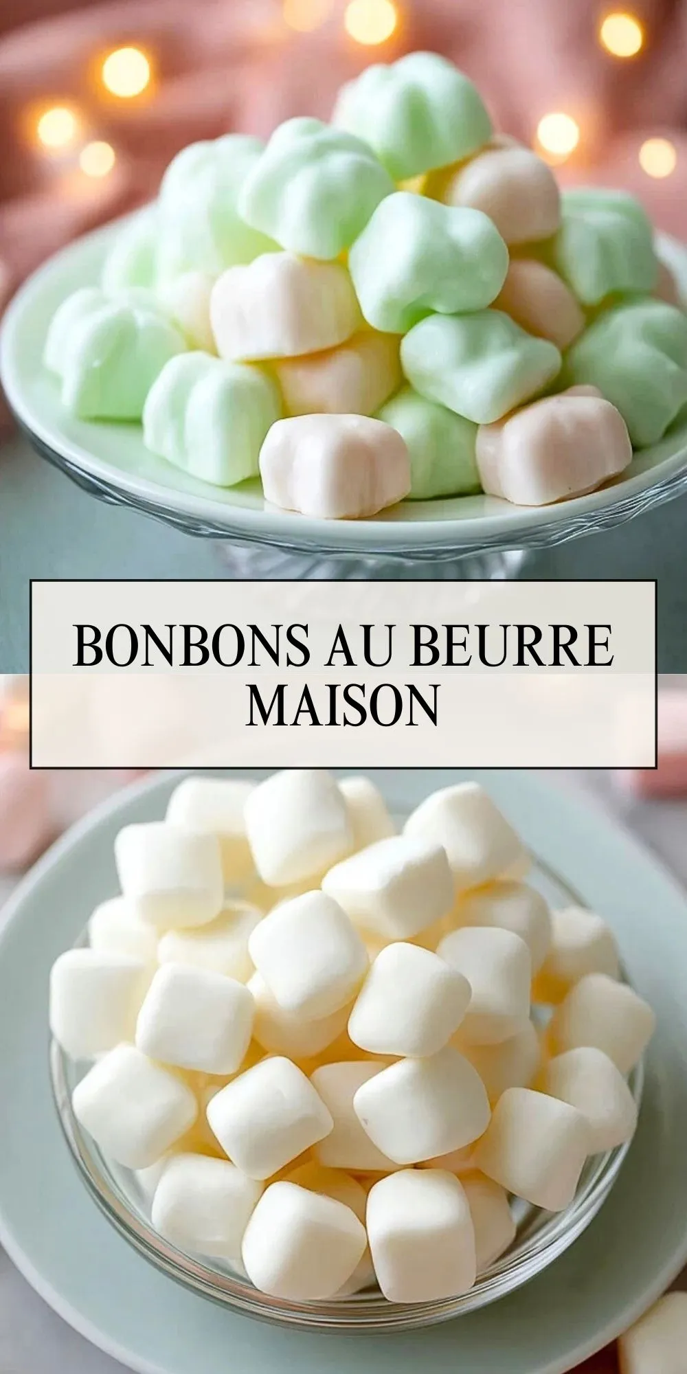 Bonbons Au Beurre Maison - Pin 1