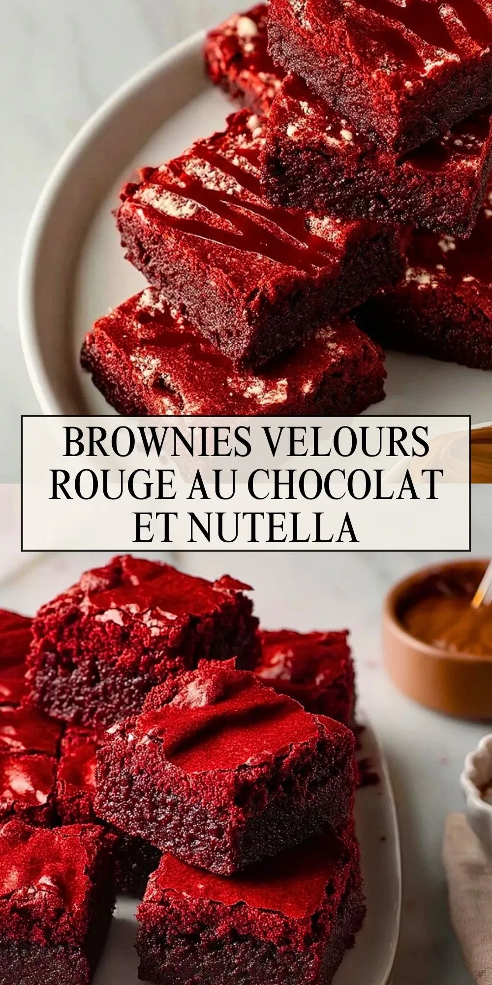 Brownies Velours Rouge au Chocolat et Nutella - Pin 1 (1)