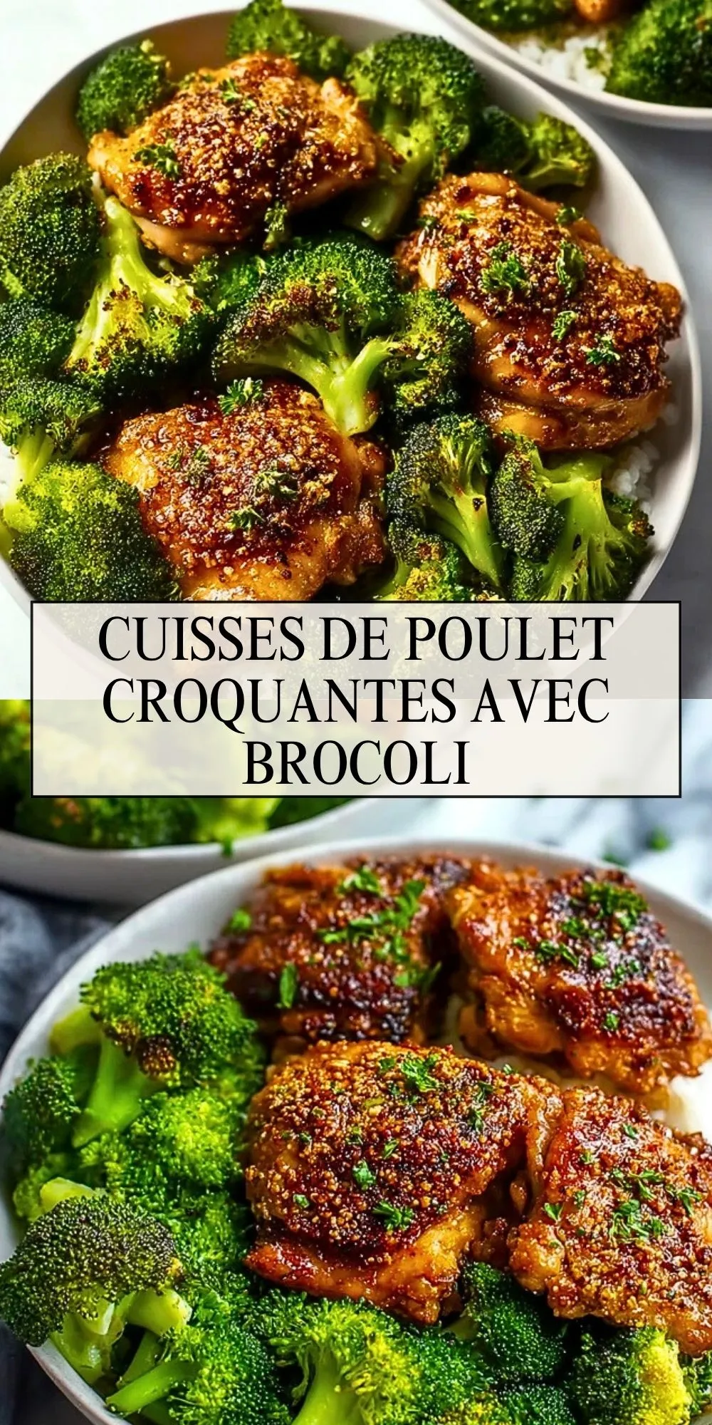 Cuisses De Poulet Croquantes Avec Brocoli - Pin 1