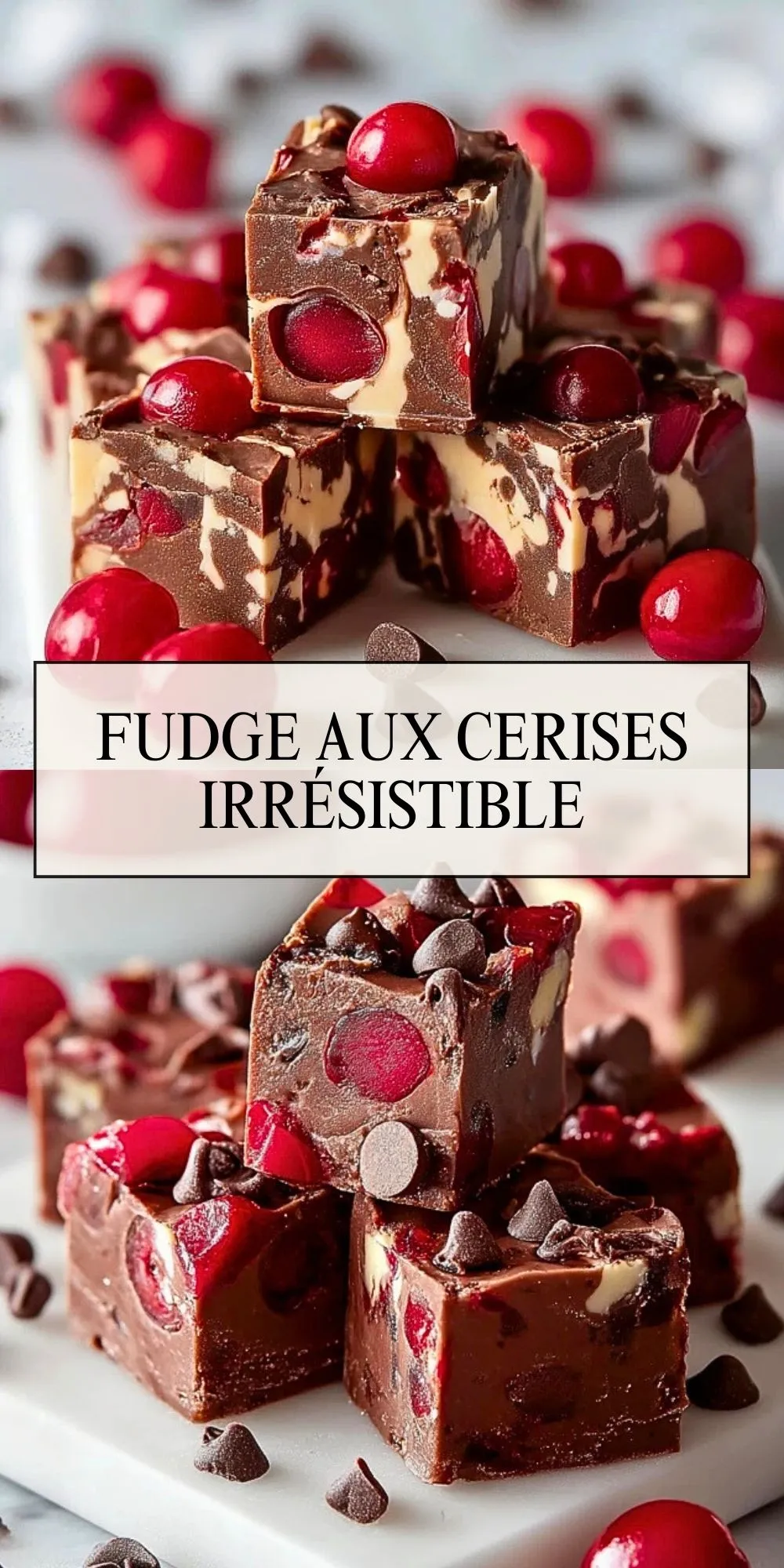 Fudge Aux Cerises Irrésistible - Pin 1