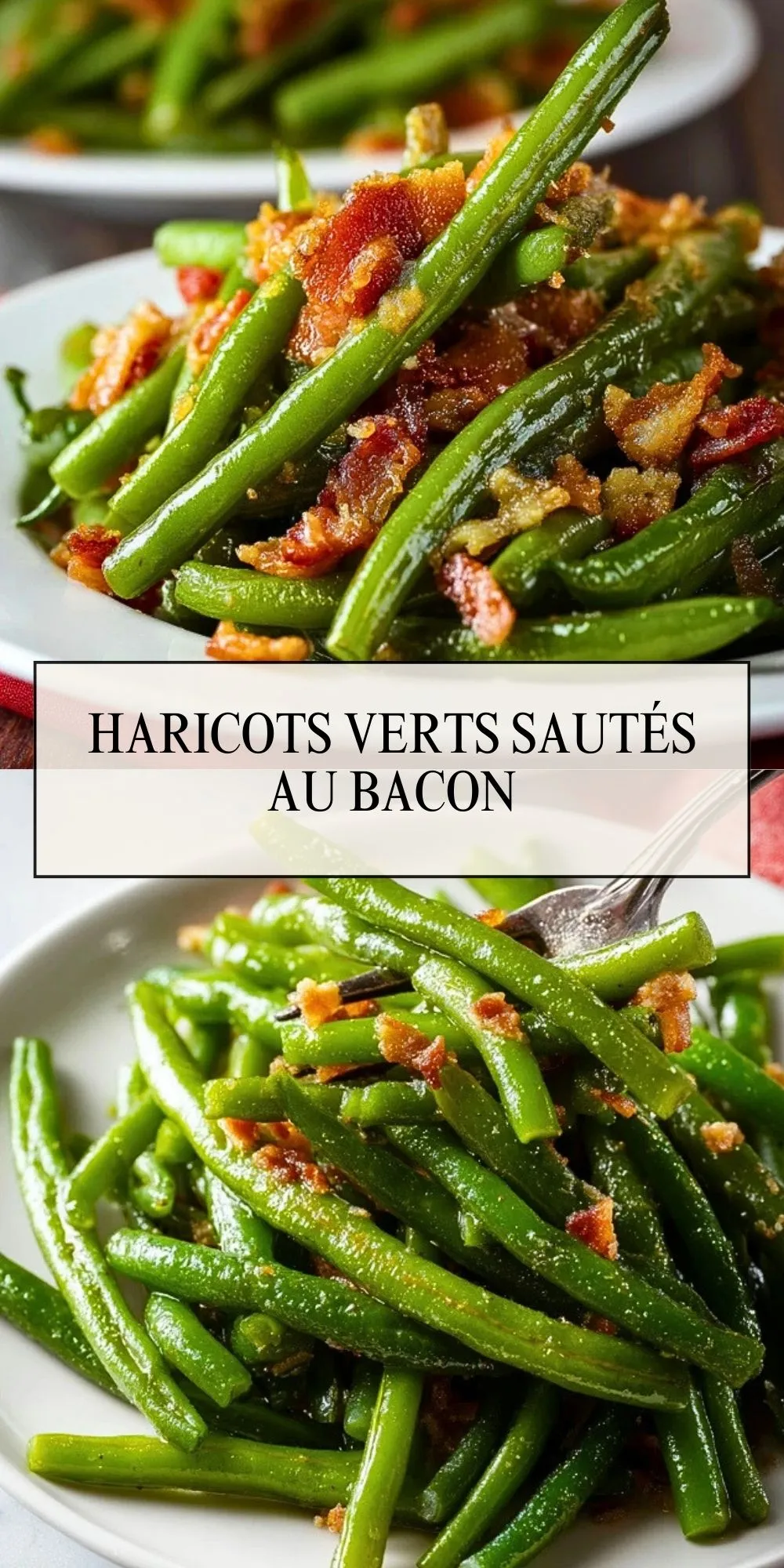 Haricots Verts Sautés Au Bacon - Pin 1