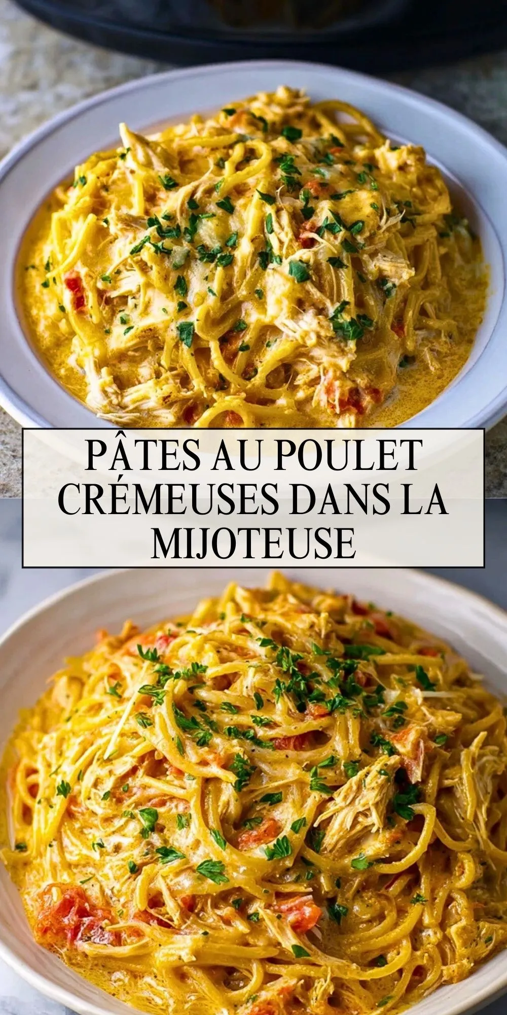 Pâtes Au Poulet Crémeuses Dans La Mijoteuse - Pin 1
