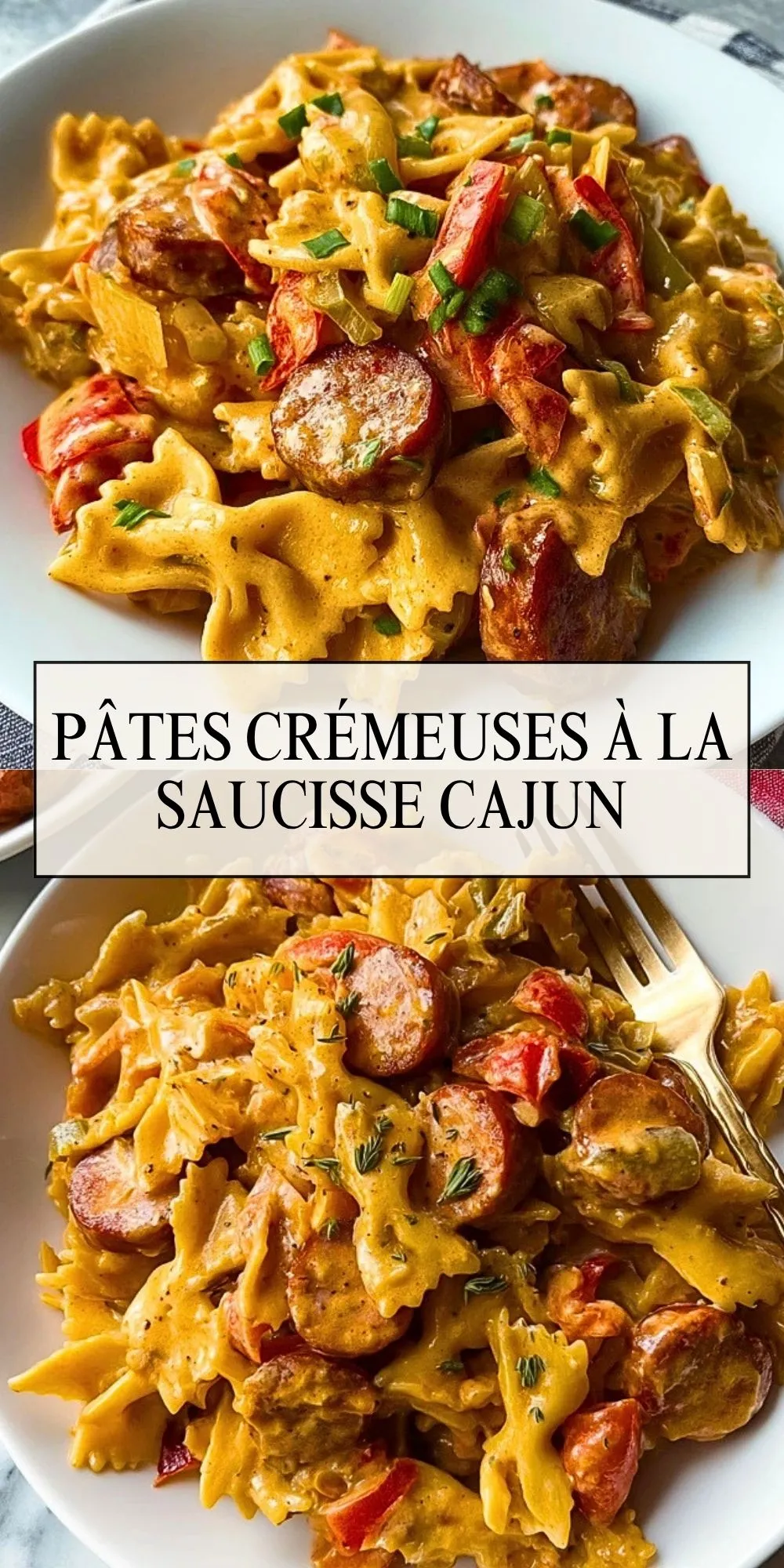 Pâtes Crémeuses à la Saucisse Cajun - Pin 1