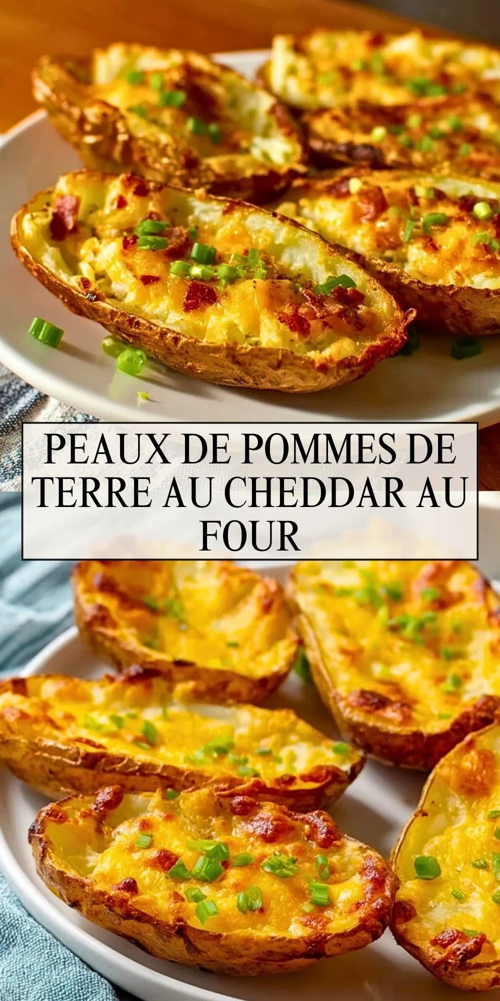 Peaux de Pommes de Terre Au Cheddar Au Four - Pin 1