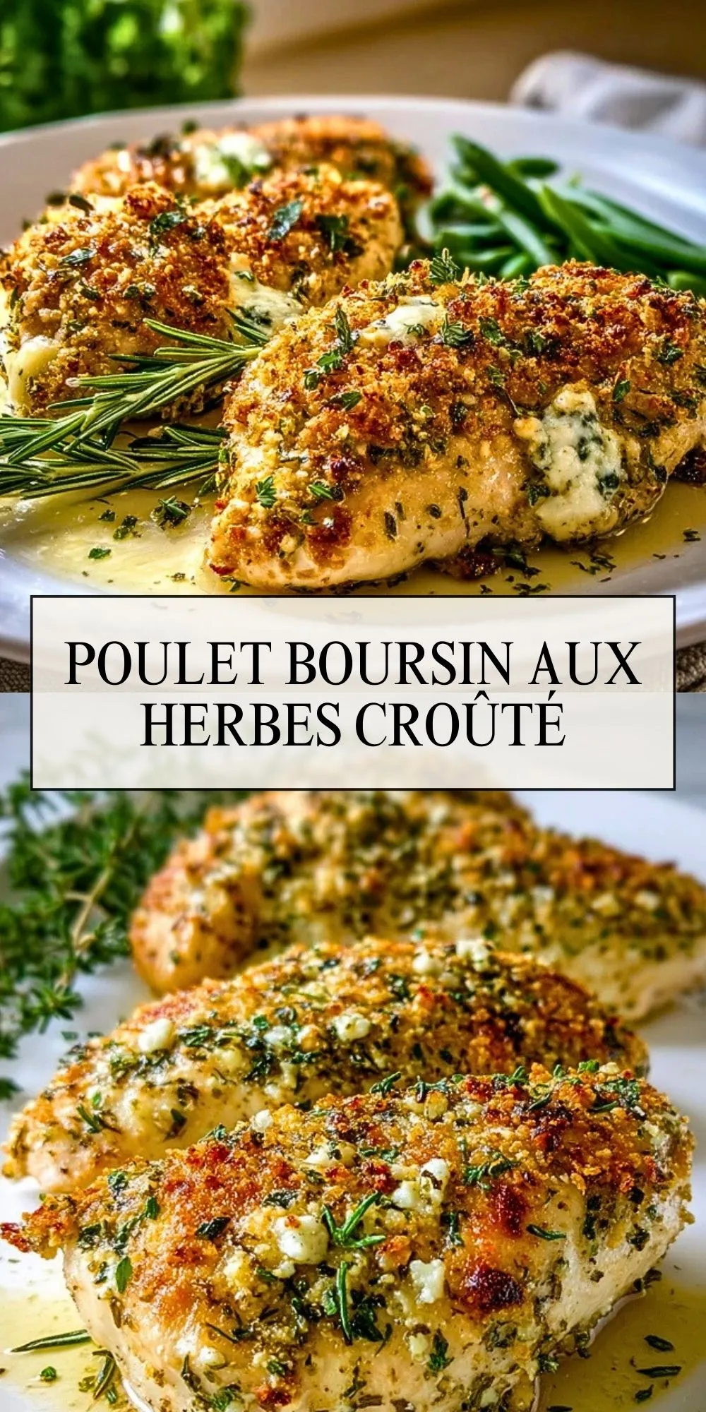 Poulet Boursin aux Herbes Croûté - Pin 1
