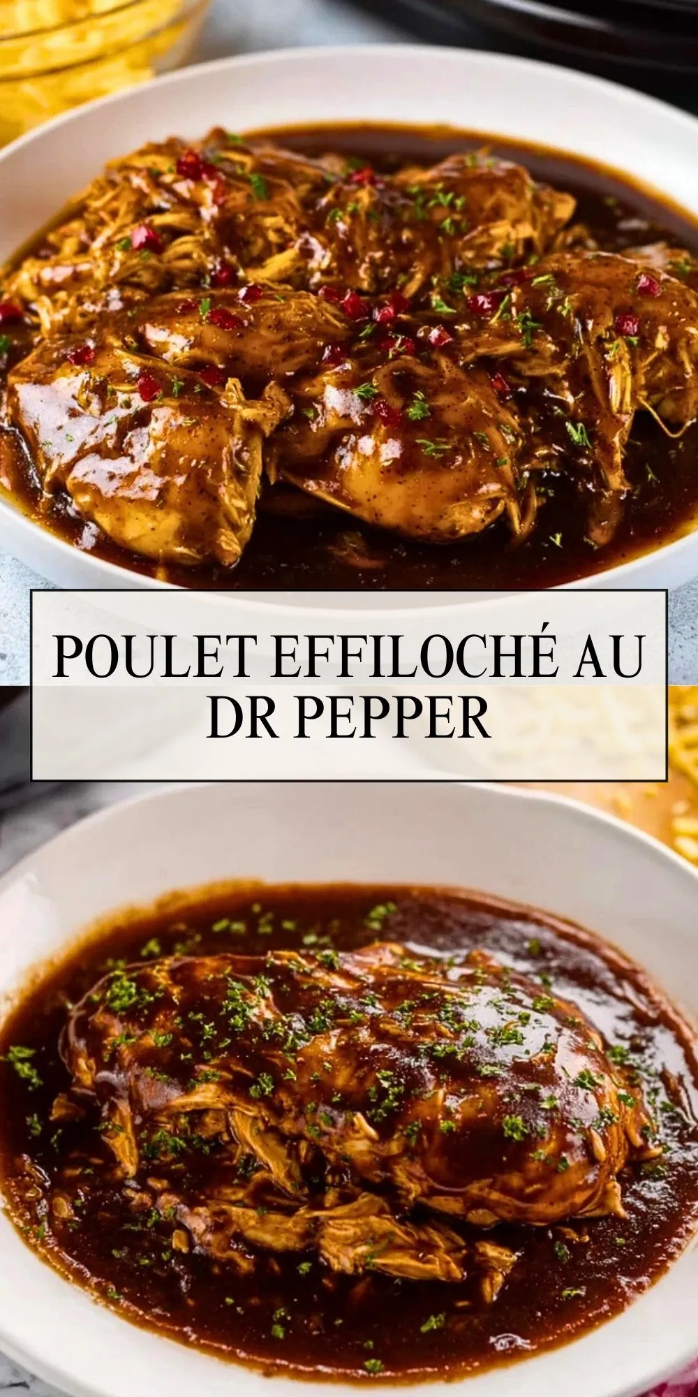 Poulet Effiloché au Dr Pepper - Pin 1