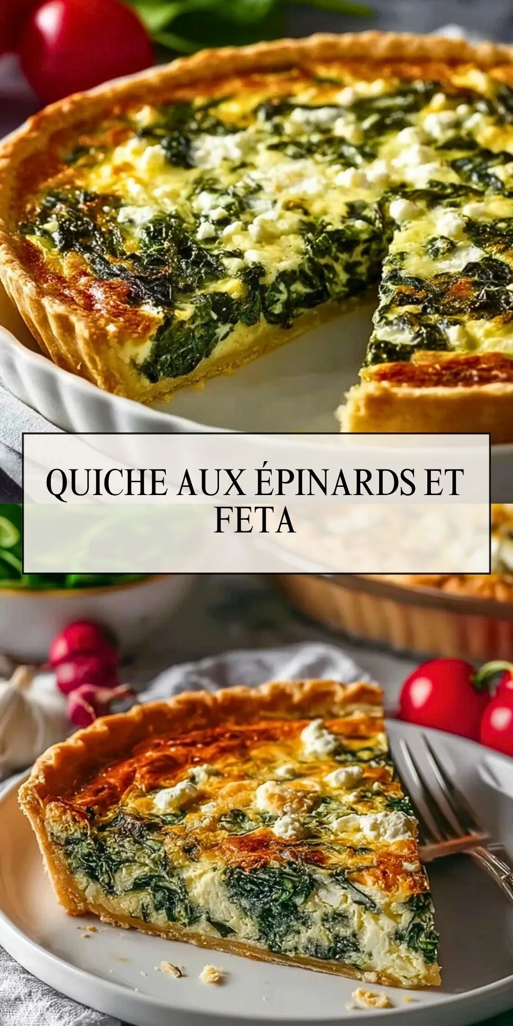 Quiche Aux Épinards Et Feta - Pin 1