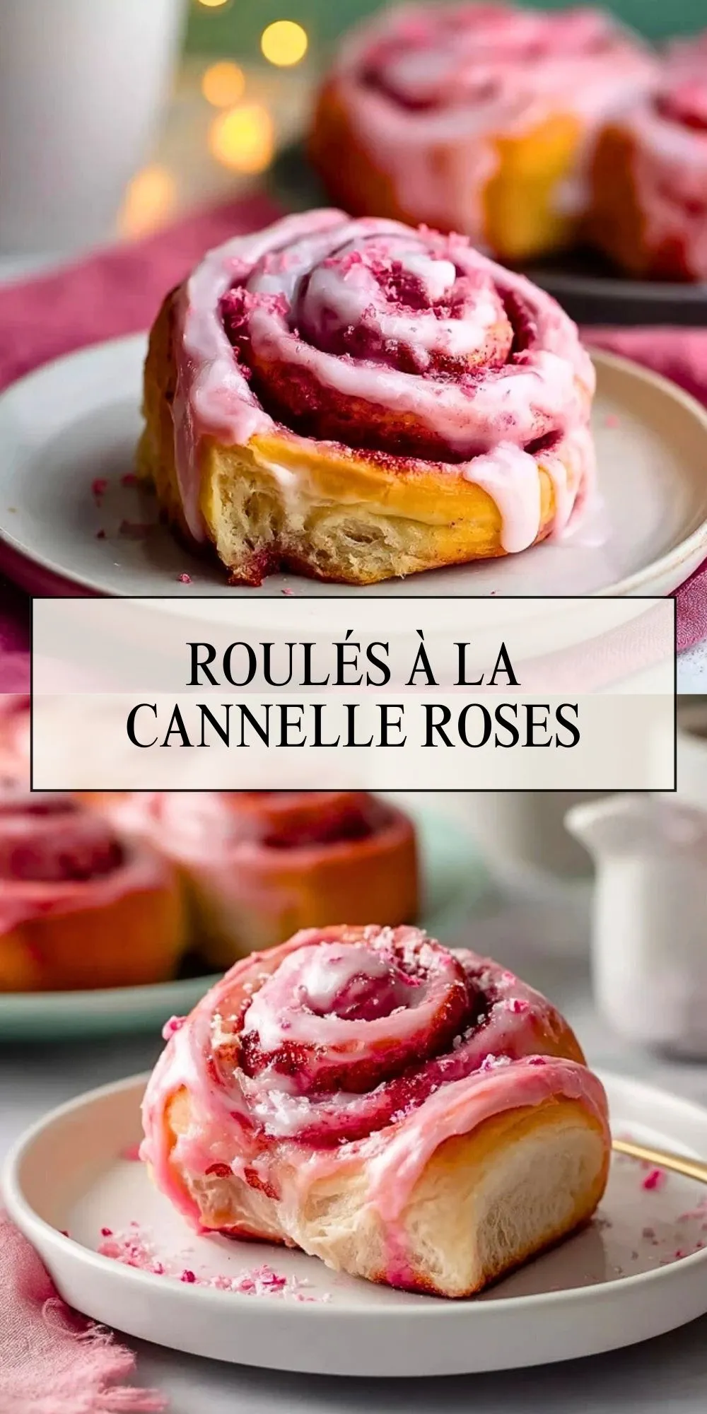 Roulés À La Cannelle Roses - Pin 1
