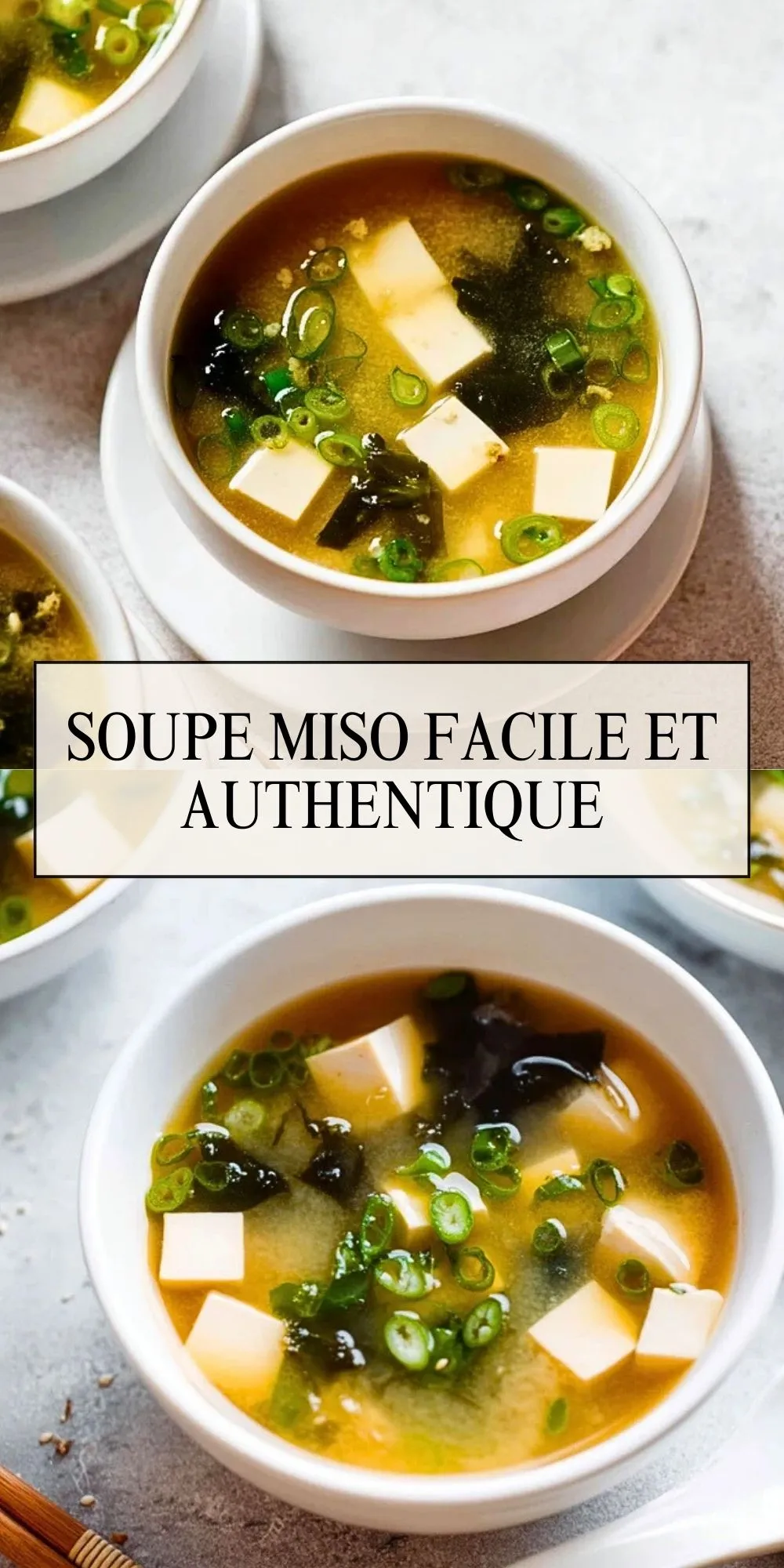 Soupe Miso Facile et Authentique - Pin 1